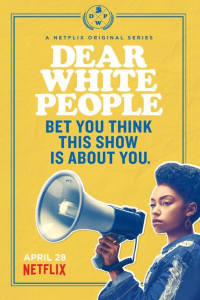 Dear White People - Season 1