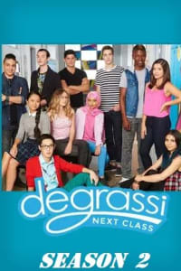 Degrassi - Next Class - Season 02