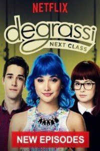 Degrassi: Next Class - Season 4