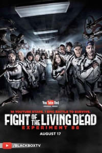 Fight of the Living Dead: Experiment 88 - Season 1