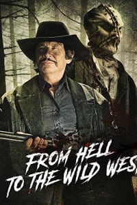 From Hell to the Wild West