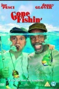 Gone Fishin'