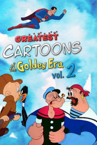 Greatest Cartoons of the Golden Era Vol 2