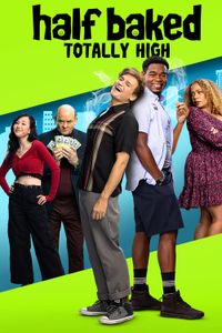 Half Baked: Totally High