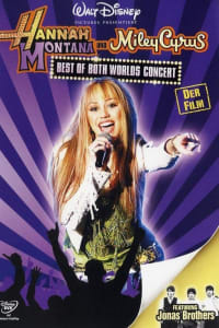 Hannah Montana and Miley Cyrus: Best of Both Worlds Concert 2008