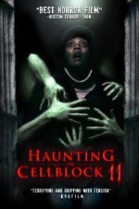 Haunting of Cellblock 11