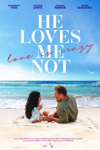 He Loves Me Not