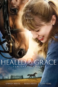 Healed by Grace 2 : Ten Days of Grace