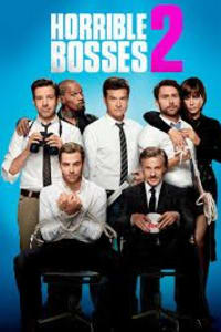 Horrible Bosses 2