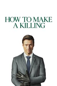 How to Make a Killing