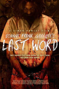 Johnny Frank Garrett's Last Word