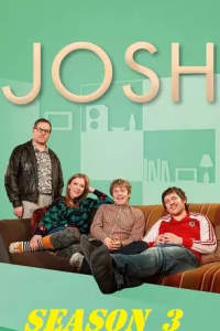 Josh - Season 03