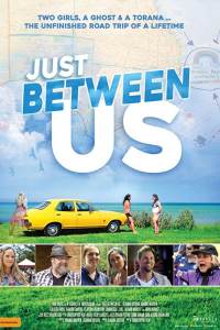 Just between us 2010 full movie watch online free new arrivals