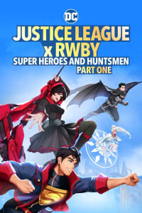 Justice League X RWBY: Super Heroes and Huntsmen Part One