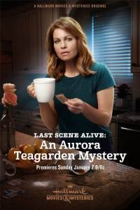 Last Scene Alive: An Aurora Teagarden Mystery