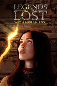 Legends of the Lost With Megan Fox - Season 1