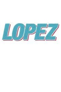 Lopez - Season 1