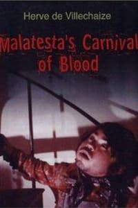 Malatesta's Carnival of Blood