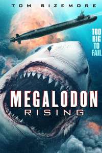 Megalodon Rising