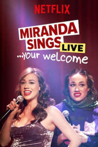 Miranda Sings Live Your Welcome