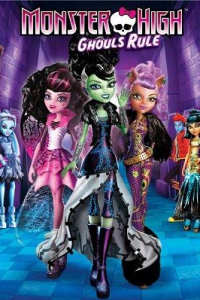 Monster High: Ghouls Rule!