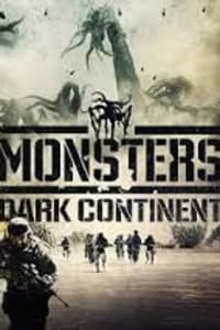 Monsters: Dark Continent