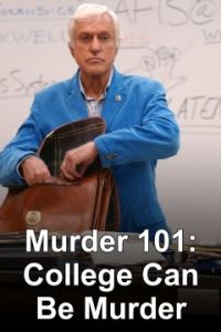 Murder 101: College Can Be Murder