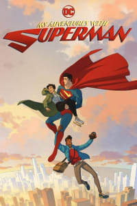 My Adventures With Superman - Season 1