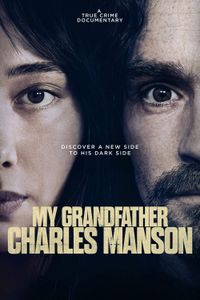 My Grandfather Charles Manson