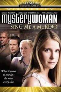 Mystery Woman: Sing Me a Murder