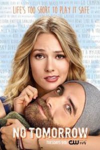 No Tomorrow - Season 1