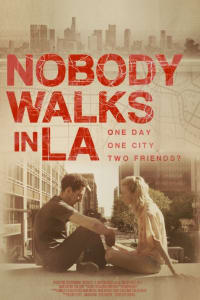 Nobody Walks in LA