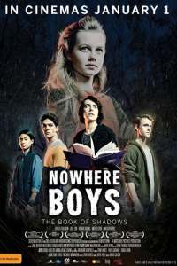 Nowhere Boys - Season 3