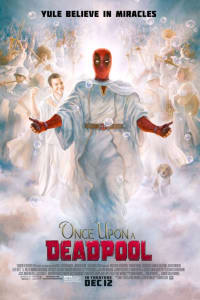 Once Upon a Deadpool