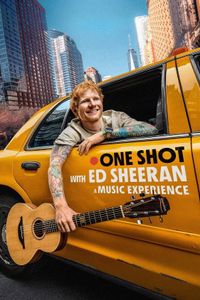 ONE SHOT with Ed Sheeran