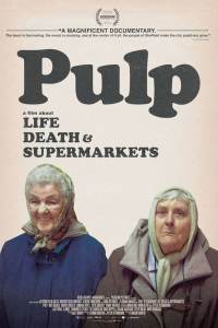 Pulp: A Film About Life, Death and Supermarkets