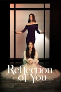 Reflection of You - Season 1