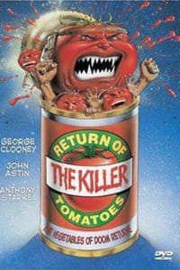 Return of the Killer Tomatoes!