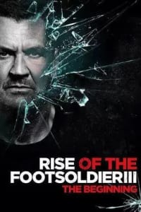 Rise of the Footsoldier 3