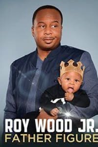 Roy Wood Jr Father Figure