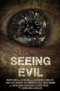 Seeing Evil