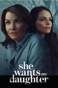 She Wants My Daughter