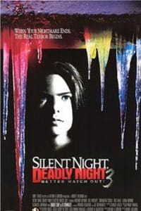 Silent Night, Deadly Night 3: Better Watch Out!