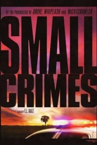 Small Crimes