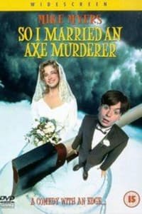 So I Married an Axe Murderer