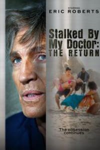 Stalked by My Doctor: The Return