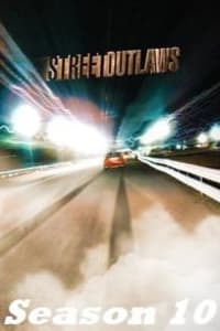 Street Outlaws - Season 10