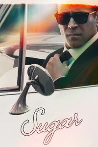 Sugar - Season 1
