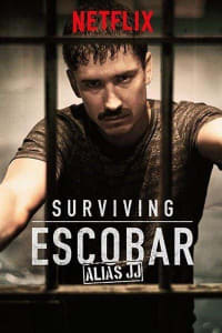 Surviving Escobar - Alias JJ - Season 01