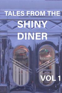 Tales from the Shiny DIner